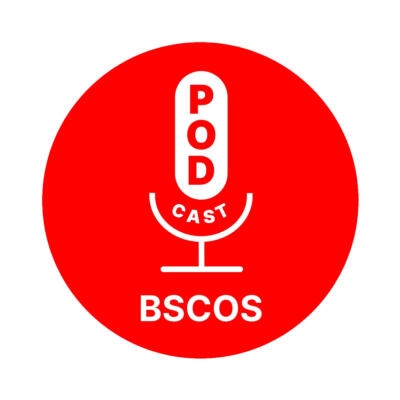 BSCOS PODcast BSCOS PODcast